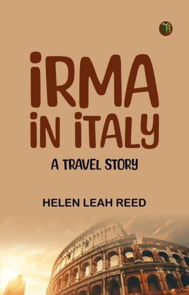 Irma in Italy  A Travel Story