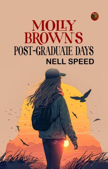 Molly Brown's Post-Graduate Days