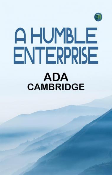 A Humble Enterprise