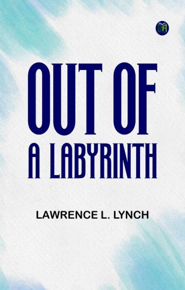 Out of a Labyrinth