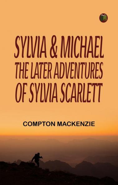 Sylvia & Michael  The later adventures of Sylvia Scarlett