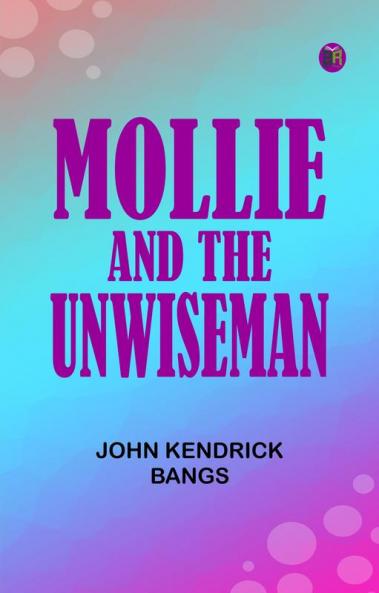 Mollie and the Unwiseman