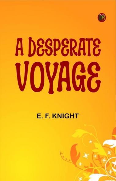A Desperate Voyage