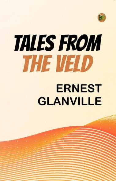Tales from the Veld