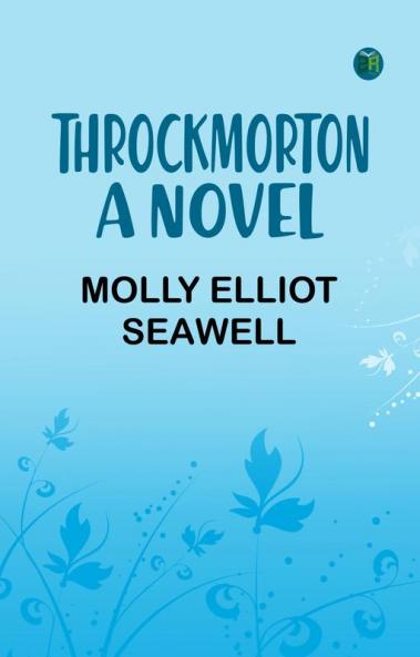 Throckmorton: A Novel