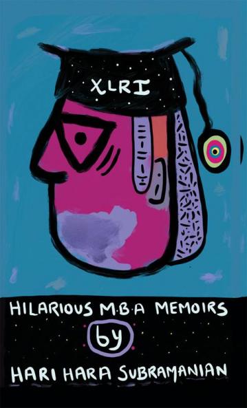 Hilarious MBA Memoirs