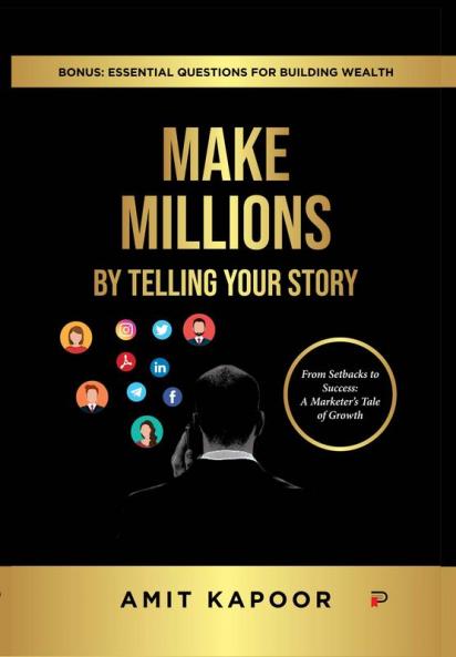 Make Millions - By Telling your story