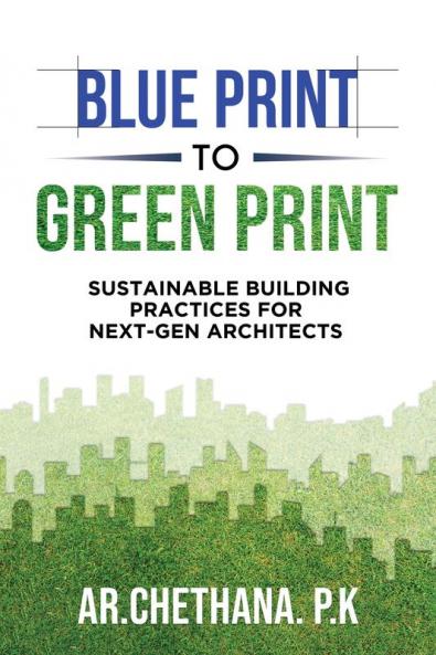 BLUEPRINT TO GREEN PRINT
