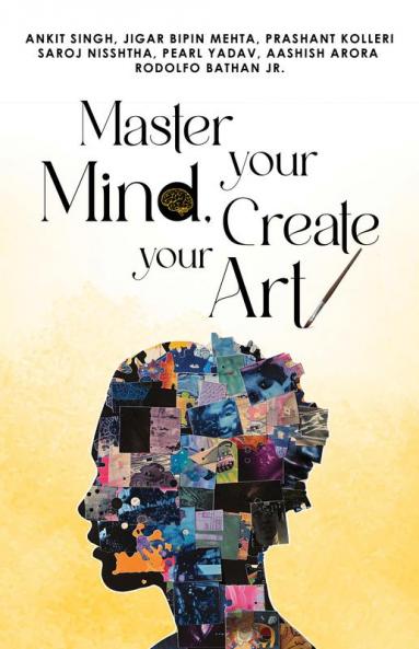 Master your Mind Create your Art