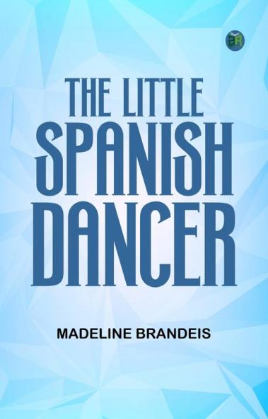 The Little Spanish Dancer