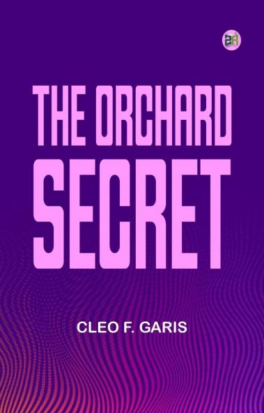 THE ORCHARD SECRET