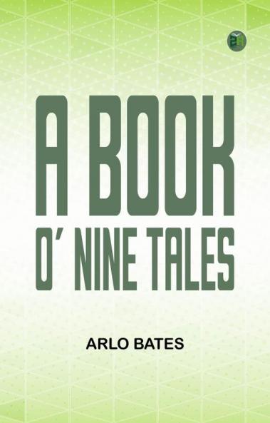 A Book o' Nine Tales.