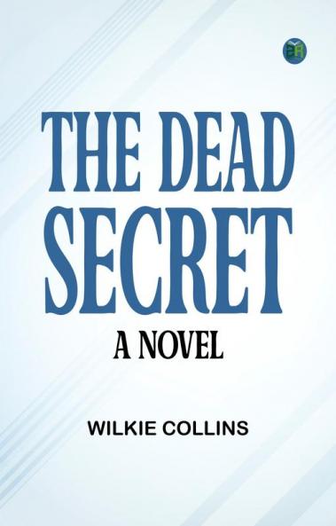 The Dead Secret: A Novel