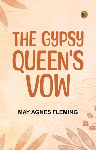 The Gypsy Queen's Vow