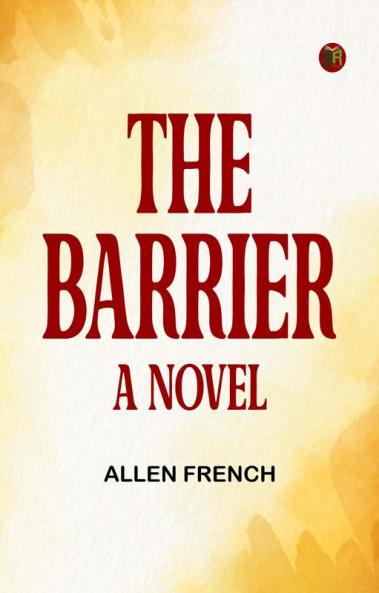 The Barrier  A Novel