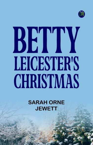 Betty Leicester's Christmas