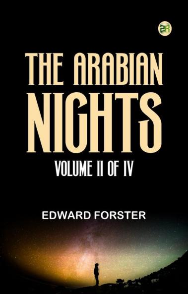 The Arabian Nights Volume II of IV