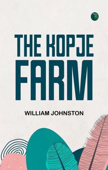 THE KOPJE FARM