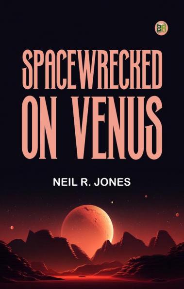 SPACEWRECKED ON VENUS