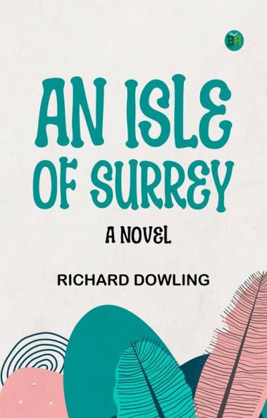 An Isle of Surrey: A Novel