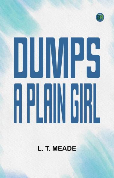 Dumps - A Plain Girl