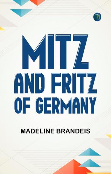 Mitz and Fritz of Germany