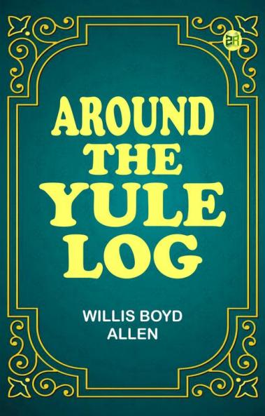 Around the Yule Log