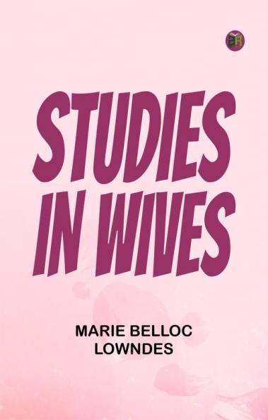 Studies in Wives