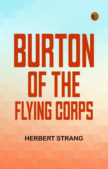 Burton of the Flying Corps