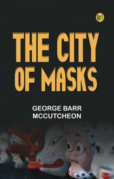 The City of Masks