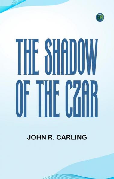 The Shadow of the Czar