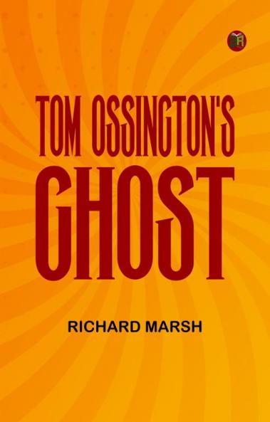 Tom Ossington's Ghost