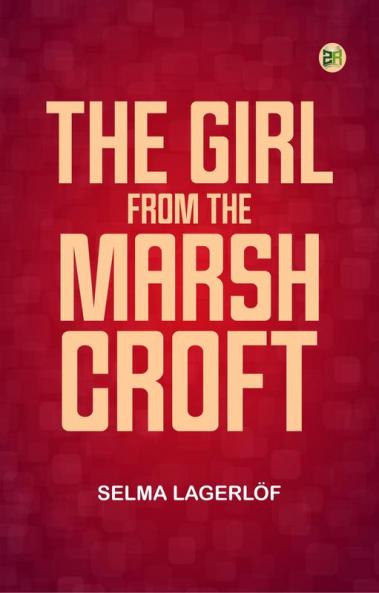 The Girl from the Marsh Croft