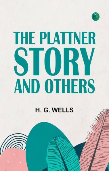 The Plattner Story and Others