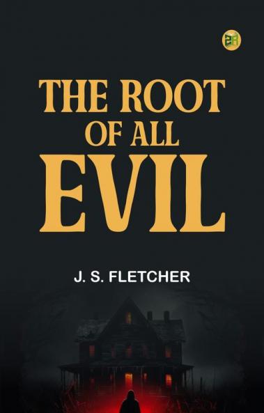 The Root of All Evil