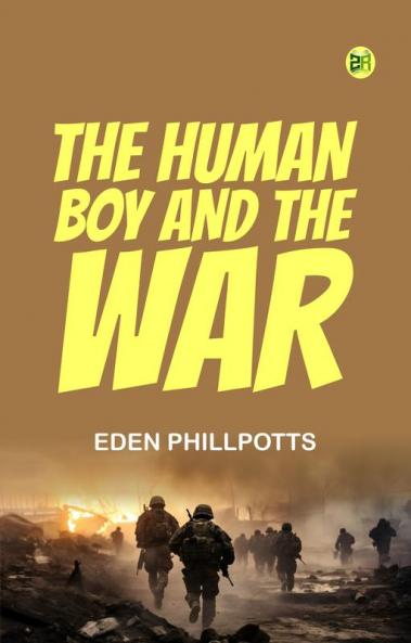The Human Boy and the War
