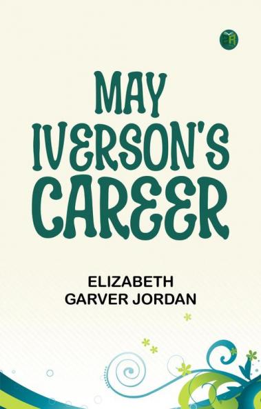 May Iverson's Career