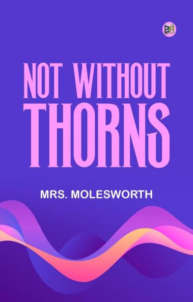 Not Without Thorns
