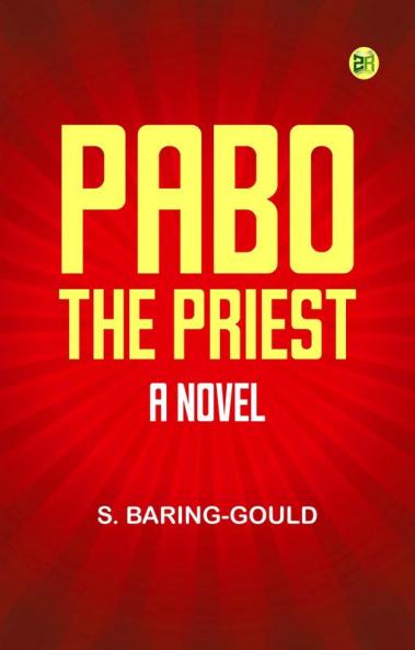 Pabo the Priest  A Novel