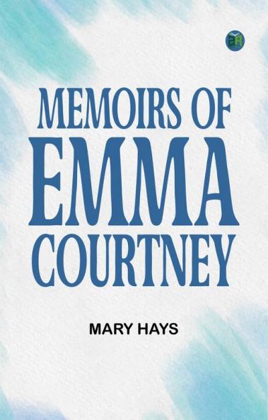 Memoirs of Emma Courtney