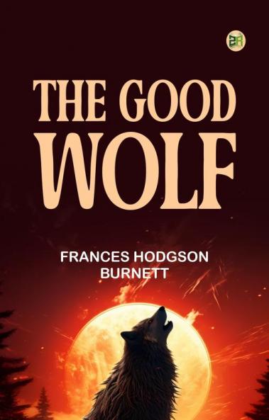The Good Wolf