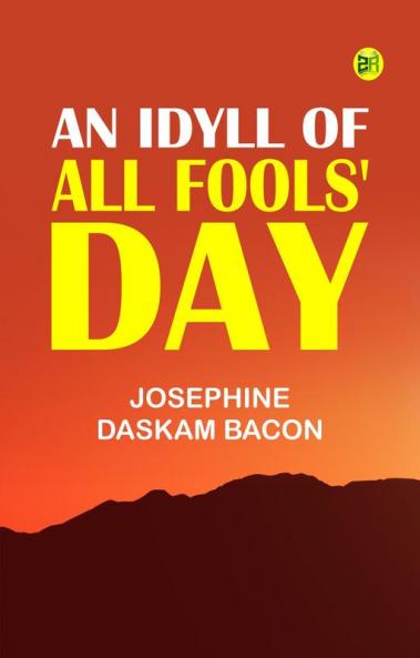 An Idyll of All Fools' Day