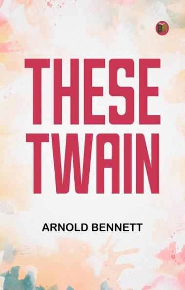 These Twain