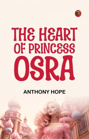 The Heart of Princess Osra