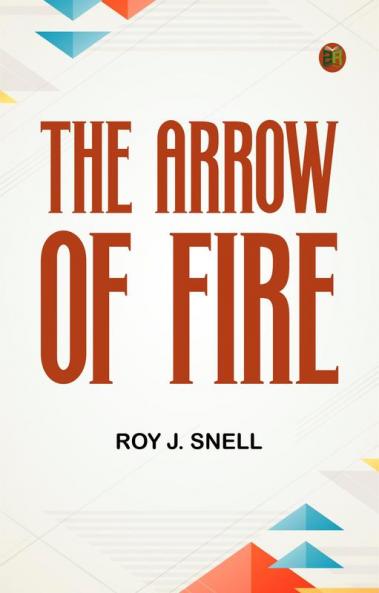 The Arrow of Fire