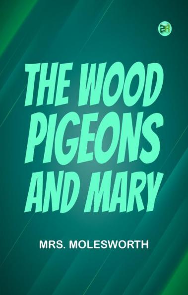 The Wood-Pigeons and Mary