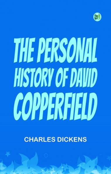 The Personal History of David Copperfield