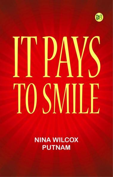It Pays to Smile