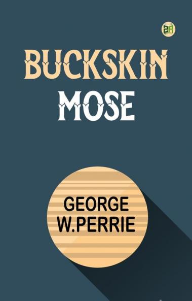 Buckskin Mose