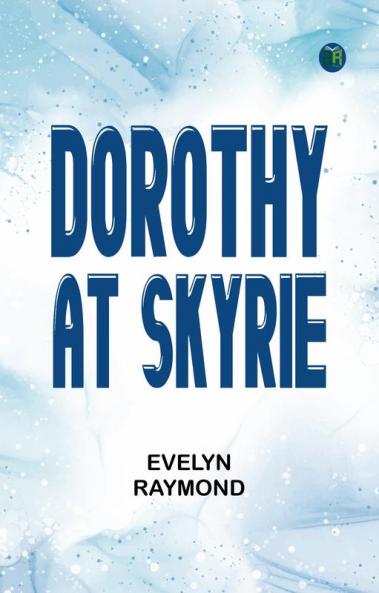 Dorothy at Skyrie